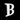 House letter B - Noto Serif - 170mm ύψος - 10mm βάθος