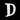 House letter D - Noto Serif - 170mm ύψος - 10mm βάθος